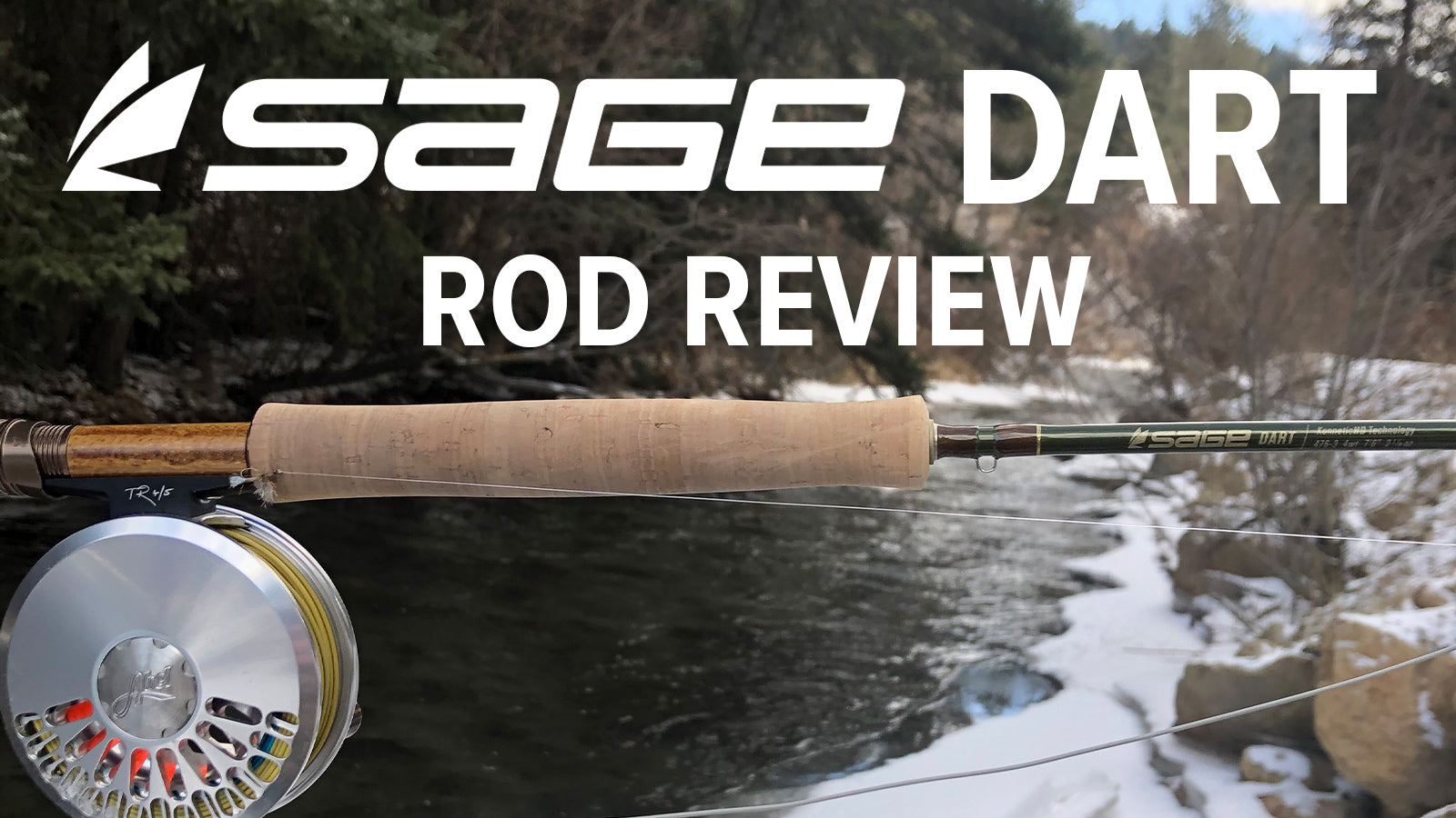 Sage Dart Fly Rod Review – Twig & Stream Fly Fishing